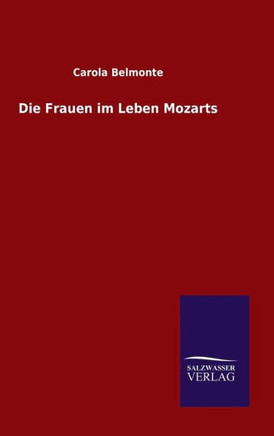 Die Frauen im Leben Mozarts