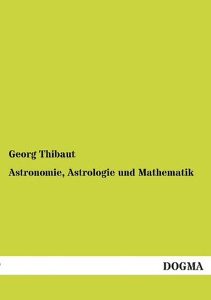 Astronomie, Astrologie Und Mathematik