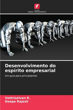 Desenvolvimento do espírito empresarial Desenvolvimento do espírito empresarial