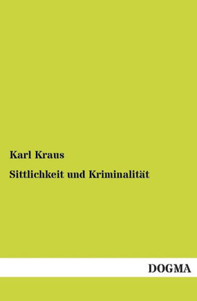 Sittlichkeit und Kriminalität