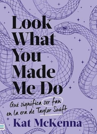 Look What You Made Me Do (Spanish Edition)