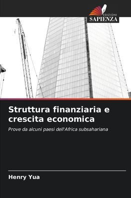Struttura finanziaria e crescita economica