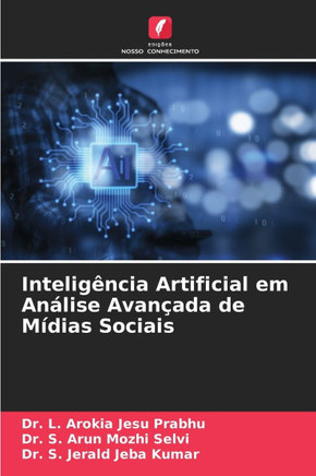 Inteligência Artificial em Análise Avançada de Mídias Sociais