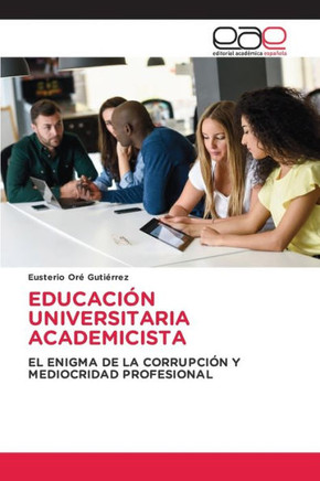 Educación Universitaria Academicista