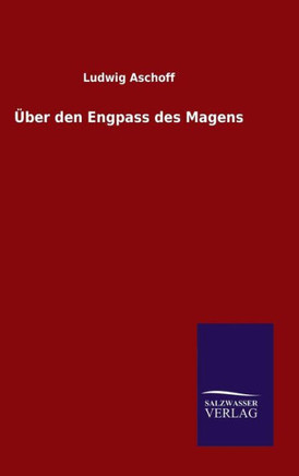 Über den Engpass des Magens