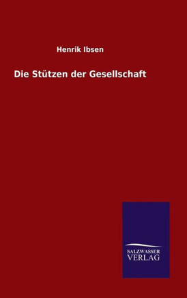 Die Stützen der Gesellschaft