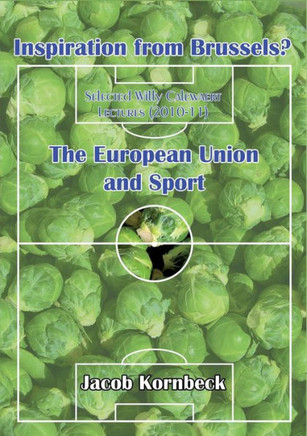 Inspiration from Brussels? the European Union and Sport