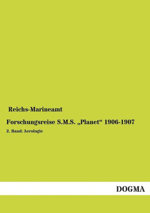 Forschungsreise S.M.S. Planet 1906-1907