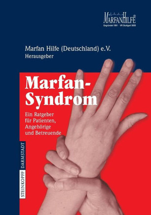 Marfan-Syndrom: Ein Ratgeber Für Patienten, Angehörige Und Betreuende