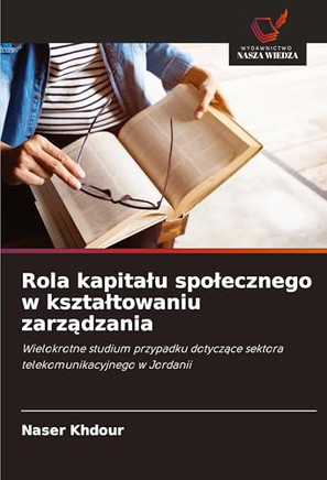 Rola kapitalu spolecznego w ksztaltowaniu zarządzania