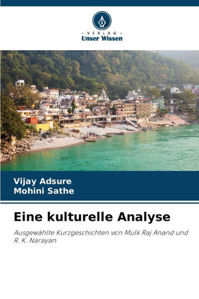 Eine kulturelle Analyse