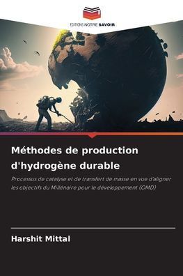 Méthodes de production d'hydrogène durable