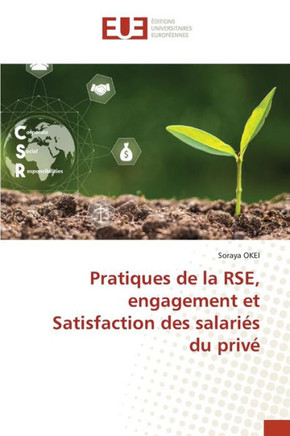 Pratiques de la RSE, engagement et Satisfaction des salariés du privé