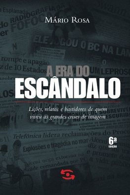 A Era do escândalo