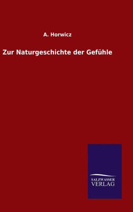 Zur Naturgeschichte der Gefühle