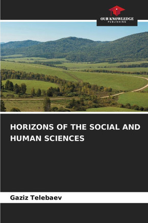 Horizons of the Social and Human Sciences