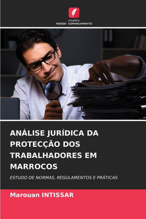 Análise Jurídica Da Protecção DOS Trabalhadores Em Marrocos