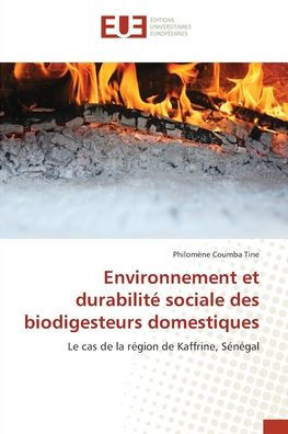 Environnement et durabilité sociale des biodigesteurs domestiques