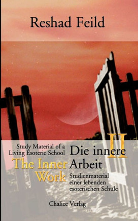 Die innere Arbeit, Band II