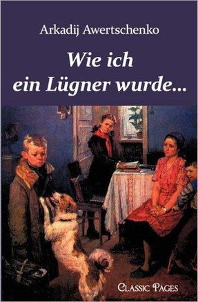 Wie Ich Ein L Gner Wurde.