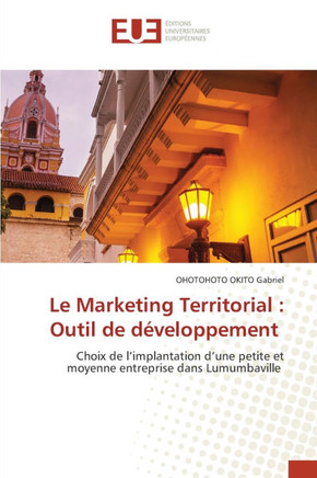 Le Marketing Territorial: Outil de développement