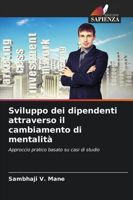 Sviluppo dei dipendenti attraverso il cambiamento di mentalità