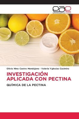 Investigación Aplicada Con Pectina