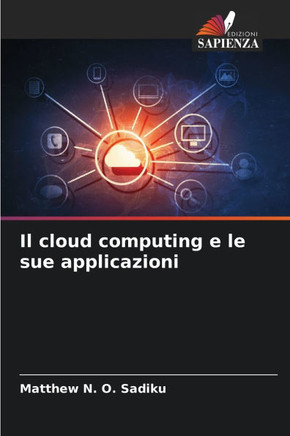 Il cloud computing e le sue applicazioni