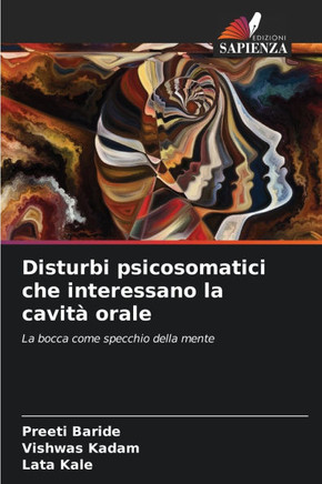 Disturbi psicosomatici che interessano la cavità orale
