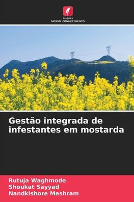 Gestão integrada de infestantes em mostarda