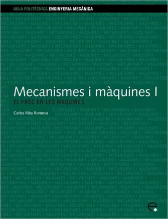 Mecanismes I Mquines I. El Frec En Les Mquines