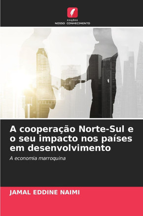 A cooperação Norte-Sul e o seu impacto nos países em desenvolvimento