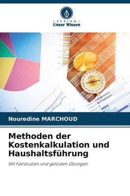 Methoden der Kostenkalkulation und Haushaltsführung