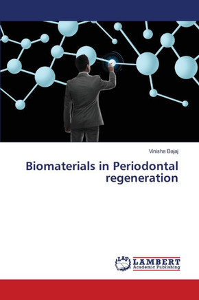 Biomaterials in Periodontal regeneration