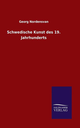 Schwedische Kunst des 19. Jahrhunderts