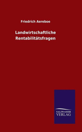 Landwirtschaftliche Rentabilitätsfragen