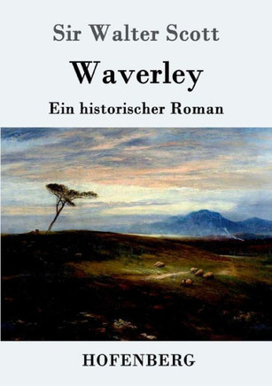 Waverley: oder So war's vor sechzig Jahren