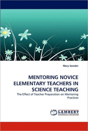 Mentoring Novice Elementary Teachers in Science Teaching