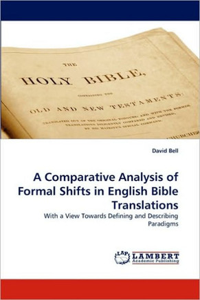 A Comparative Analysis of Formal Shifts in English Bible Translations
