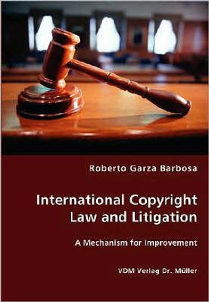 International Copyright Law and Litigation