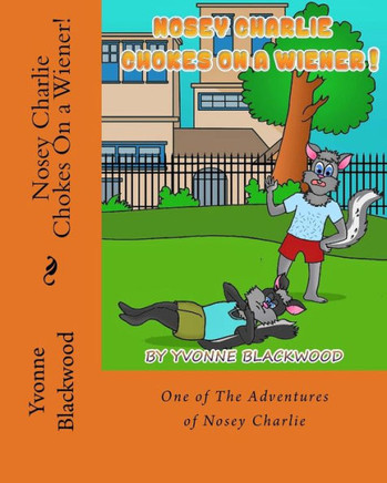 Nosey Charlie Chokes On A Wiener!