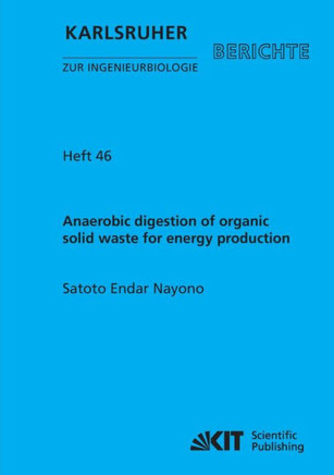 Anaerobic digestion of organic solid waste for energy production