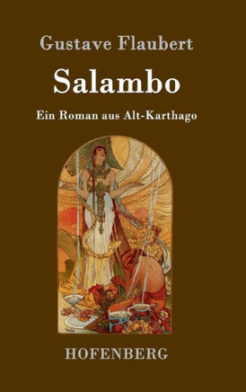 Salambo: Ein Roman aus Alt-Karthago