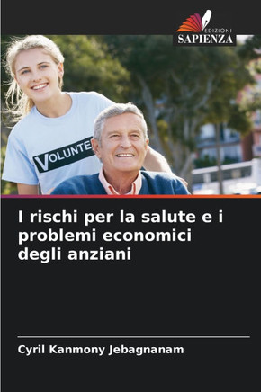 I rischi per la salute e i problemi economici degli anziani