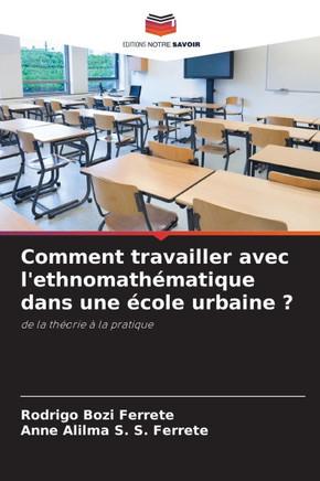 Comment travailler avec l'ethnomathématique dans une école urbaine ?