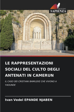 Le Rappresentazioni Sociali del Culto Degli Antenati in Camerun