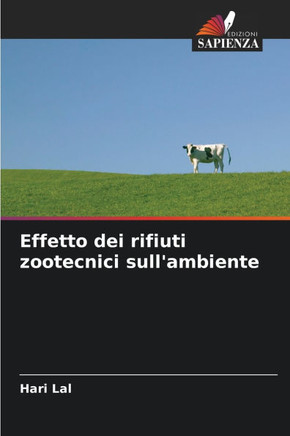 Effetto dei rifiuti zootecnici sull'ambiente