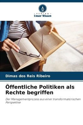 Öffentliche Politiken als Rechte begriffen