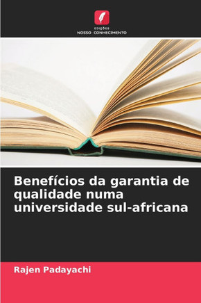 Benefícios da garantia de qualidade numa universidade sul-africana