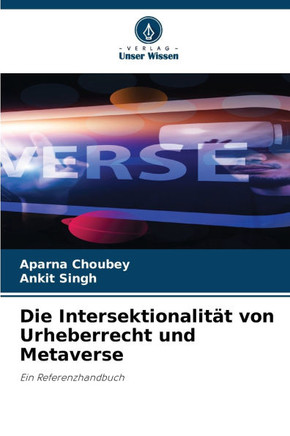 Die Intersektionalität von Urheberrecht und Metaverse